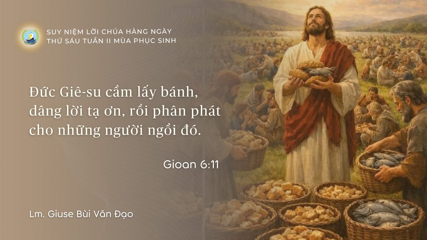 Suy Niệm Lời Chúa Hằng Ngày | Thứ Sáu Tuần II _ Mùa Phục sinh